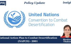 National Action Plan To Combat Desertification (NAPCD)- Policy Update 2025 – IMPRI Impact And Policy Research Institute National Action Plan to Combat Desertification (NAPCD)