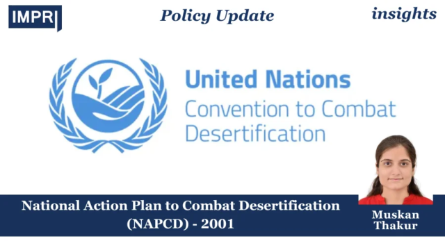 National Action Plan To Combat Desertification (NAPCD)- Policy Update 2025 National Action Plan to Combat Desertification (NAPCD)