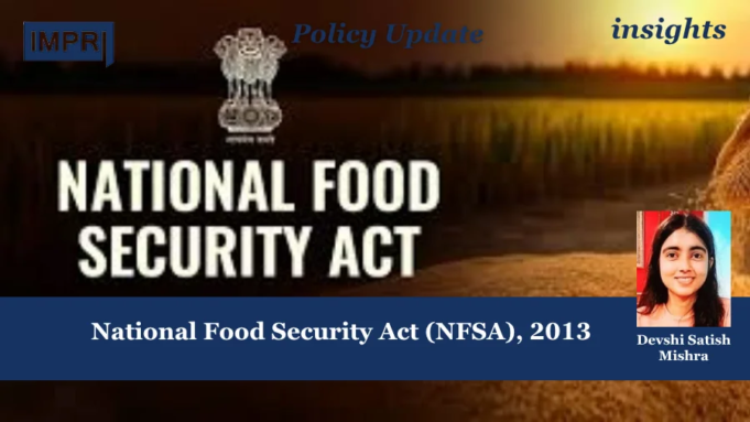 National Food Security Act(NFSA), 2013 – IMPRI Impact And Policy Research Institute Security