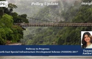 Pathway To Progress: North East Special Infrastructure Development Scheme (NESIDS) 2017 – IMPRI Impact And Policy Research Institute eas