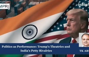 Politics As Performance: Trump’s Theatrics And India’s Petty Rivalries – IMPRI Impact And Policy Research Institute politics as performance: Trump's Theatrics and India's petty rivalries