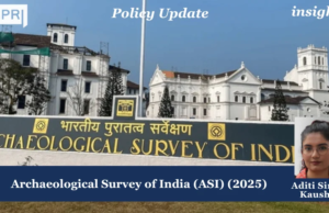 The Archaeological Survey Of India (ASI) (2025) – IMPRI Impact And Policy Research Institute The Archaeological Survey of India (ASI) (2025)