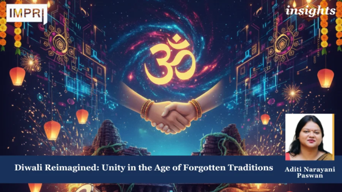 Diwali Reimagined: Unity In The Age Of Forgotten Traditions – IMPRI Impact And Policy Research Institute Diwali Reimagined: Unity in the Age of Forgotten Traditions