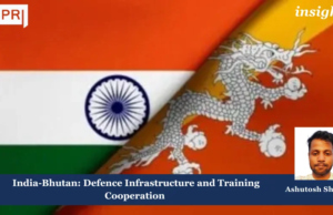 India–Bhutan: Defence Infrastructure And Training Cooperation PU posting 2.0 2