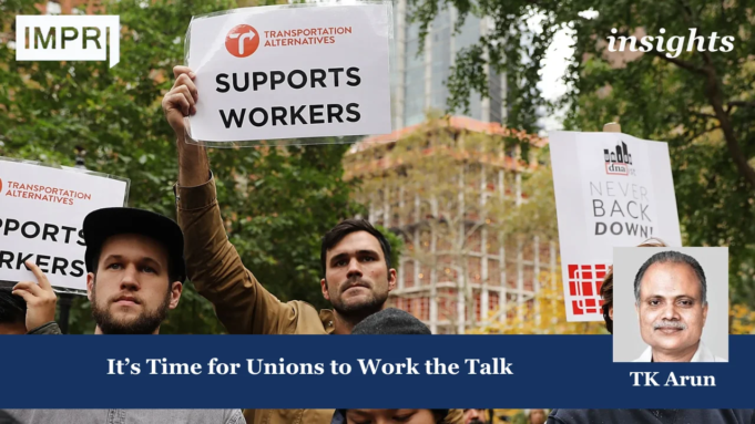 It’s Time For Unions To Work The Talk – IMPRI Impact And Policy Research Institute Unions