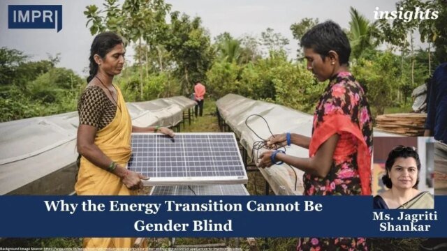 Why The Energy Transition Cannot Be Gender Blind Energy