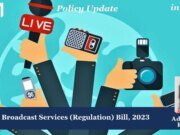 Broadcast Services (Regulation) Bill, 2023 – IMPRI Impact And Policy Research Institute Broadcast Services (Regulation) Bill, 2023