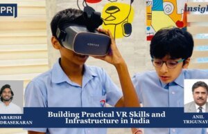 Building Practical VR Skills And Infrastructure In India – IMPRI Impact And Policy Research Institute Building Practical VR Skills and Infrastructure in India