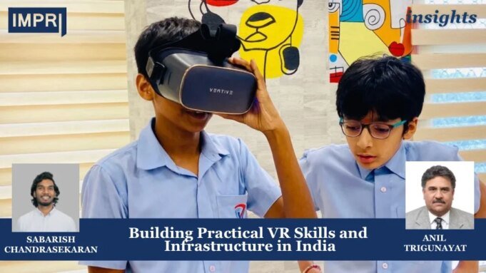 Building Practical VR Skills And Infrastructure In India – IMPRI Impact And Policy Research Institute Building Practical VR Skills and Infrastructure in India
