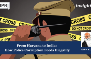 From Haryana To India: How Police Corruption Feeds Illegality From Haryana to India: How Police Corruption Feeds Illegality