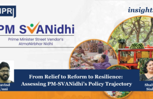 From Relief To Reform To Resilience: Assessing PM-SVANidhi’s Policy Trajectory – IMPRI Impact And Policy Research Institute Copy of Insights 1