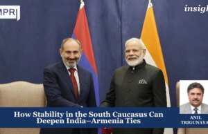 How Stability In The South Caucasus Can Deepen India–Armenia Ties – IMPRI Impact And Policy Research Institute How Stability in the South Caucasus Can Deepen India–Armenia Ties