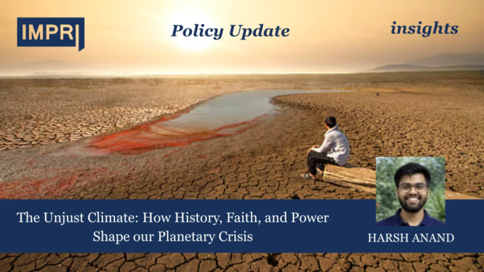 The Unjust Climate: How History, Faith, And Power Shape Our Planetary Crisis – IMPRI Impact And Policy Research Institute 116