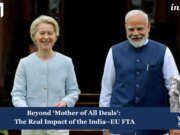 Beyond ‘Mother Of All Deals’: The Real Impact Of The India–EU FTA – IMPRI Impact And Policy Research Institute Beyond ‘Mother of All Deals’: The Real Impact of the India–EU FTA