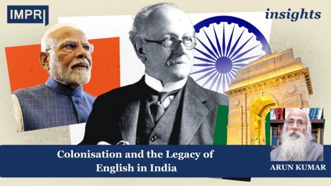 Colonisation And The Legacy Of English In India – IMPRI Impact And Policy Research Institute 1 2