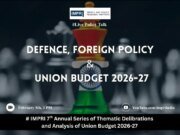 Defense, Foreign Policy And Union Budget 2026-27 6 e1771960895881