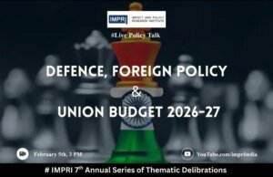 Defense, Foreign Policy And Union Budget 2026-27 6 e1771960895881