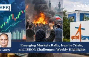 Emerging Markets, Iran Crisis And ISRO Challenges: Weekly Recap Emerging Markets Rally, Iran in Crisis, and ISRO's Challenges:Weekly Highlights
