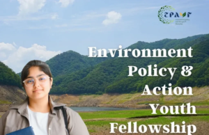 Fellows Blog List And Details: EPAYF Environment Policy And Action Youth Fellowship- Cohort 3.0 – IMPRI Impact And Policy Research Institute EPAYF
