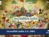 Incredible India 2.0, 2002 – IMPRI Impact And Policy Research Institute Incredible India