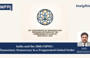 India And The 28th CSPOC: Parliamentary Democracy India and the 28th CSPOC