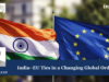 India–EU Ties In A Changing Global Order – IMPRI Impact And Policy Research Institute Copy of Insights 7