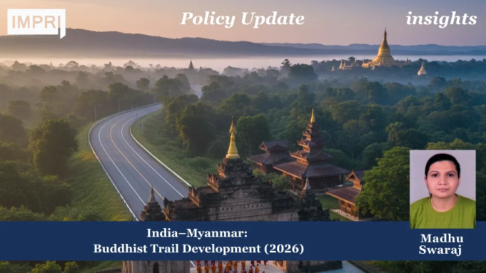 India–Myanmar: Buddhist Trail Development (2026) – IMPRI Impact And Policy Research Institute Buddhist