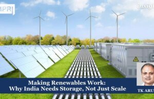 Making Renewables Work: Why India Needs Storage, Not Just Scale – IMPRI Impact And Policy Research Institute Making Renewables Work: Why India Needs Storage, Not Just Scale
