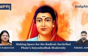 Making Space For The Radical: Savitribai Phule’s Satyashodhak Modernity – IMPRI Impact And Policy Research Institute Copy of Insights 3 1 e1770582807552