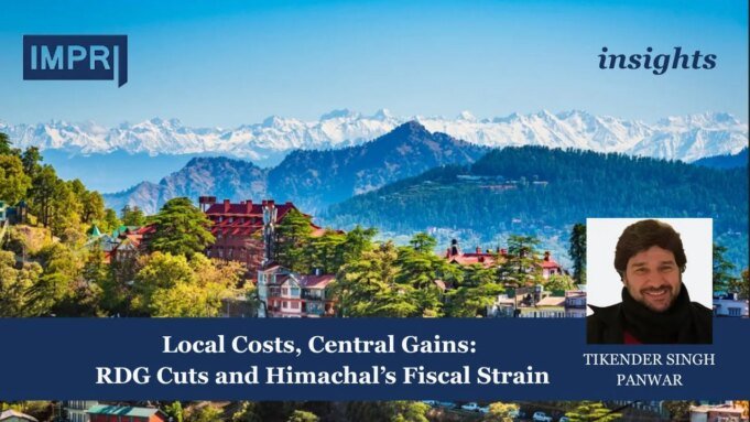 Himachal’s Fiscal Strain And RDG Cuts Himachal