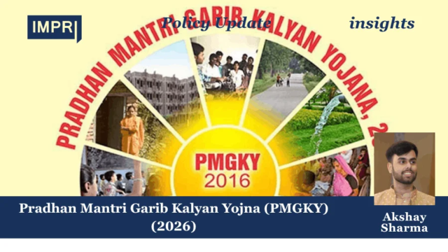 Pradhan Mantri Garib Kalyan Yojna (PMGKY) (2026) - IMPRI Impact Pradhan Mantri Garib Kalyan Yojna (PMGKY) (2026)