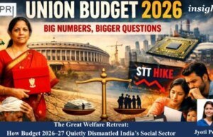 The Great Welfare Retreat: How Budget 2026–27 Quietly Dismantled India’s Social Sector – IMPRI Impact And Policy Research Institute 110 resized to medium