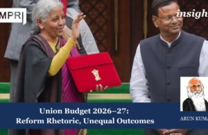 Union Budget 2026–27: Reform Rhetoric And Unequal Outcomes In India’s Fiscal Policy Budget