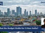 What The Budget Holds For Urban India? Copy of Insights 3 2 e1773594884193