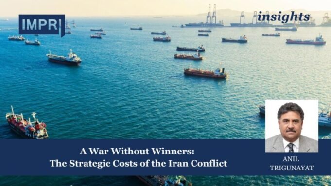 A War Without Winners: The Strategic Costs Of The Iran Conflict Iran
