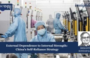 External Dependence To Internal Strength: China’s Self-Reliance Strategy China
