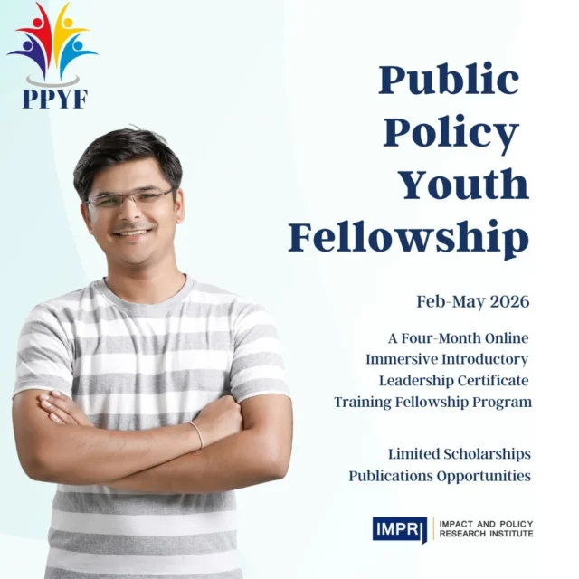 Fellowship Blog List & Details: PPYF Public Policy Youth Fellowship Public Policy