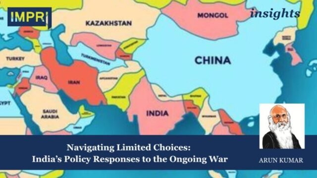 India's Policy Responses To War: Navigating Limited Strategic Choices India