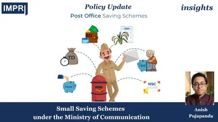 Small Saving Schemes – IMPRI Impact And Policy Research Institute PU posting 2.0 13 1