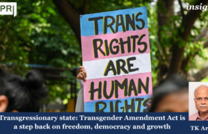 Transgressionary State: Transgender Amendment Act Is A Step Back On Freedom, Democracy And Growth – IMPRI Impact And Policy Research Institute PU posting 2.0 20 1