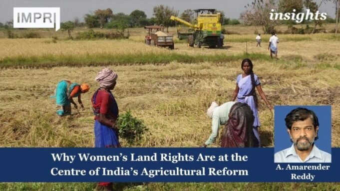 Women’s Land Rights: Centre Of India’s Agricultural Reform Board of Peace 3 1 e1776340757321