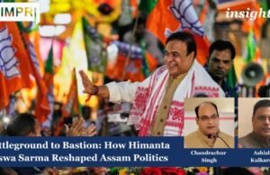 Battleground To Bastion: How Himanta Biswa Sarma Reshaped Assam Politics – IMPRI Impact And Policy Research Institute BattlegroundtoBastionHowHimantaBiswaSarmaReshapedAssamPoliticshttpsaninews.innewsnationalgeneral newsbattleground to bastion how himanta biswa sarma reshaped assam politics2026051417362