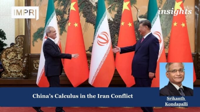 China’s Calculus In The Iran Conflict – %sitename CHINA CALCULUS