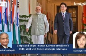 Chips And Ships : South Korean President’s Delhi Visit Will Foster Strategic Relations Yourparagraphtext 1 e1780413498469