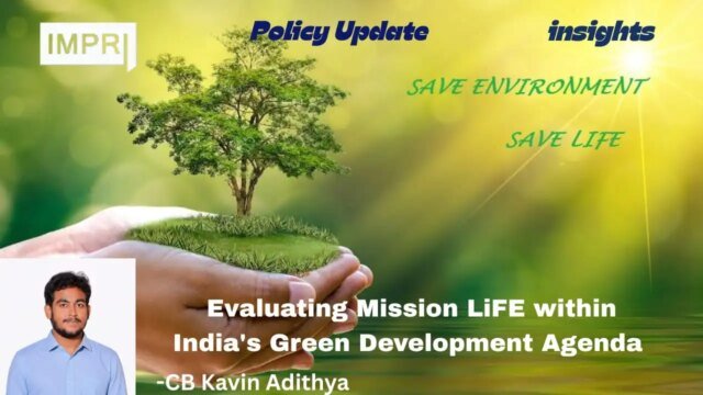 Evaluating Mission LiFE Within India’s Green Development Agenda again 3