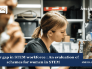 Gender Gaps In STEM Workforce In India : An Evaluation Of Schemes For Women In STEM Screenshot 2026 06 22 232440