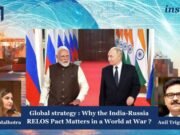 Global Strategy : Why The India-Russia RELOS Pact Matters In A World At War – IMPRI Impact And Policy Research Institute imag e1780482184832
