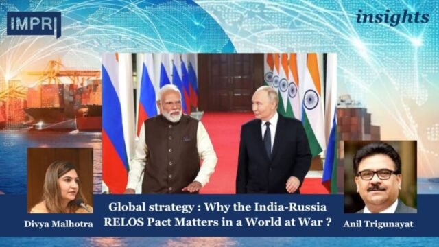 Global Strategy : Why The India-Russia RELOS Pact Matters In imag e1780482184832