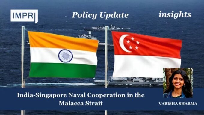 India-Singapore Naval Cooperation In The Malacca Strait – IMPRI Impact And Policy Research Institute 215 e1780744483811