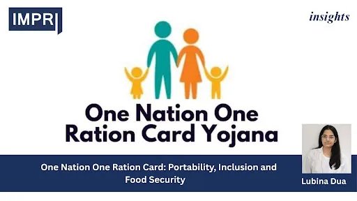 One Nation One Ration Card: Portability, Inclusion And Food Security – IMPRI Impact And Policy Research Institute unnamed 3